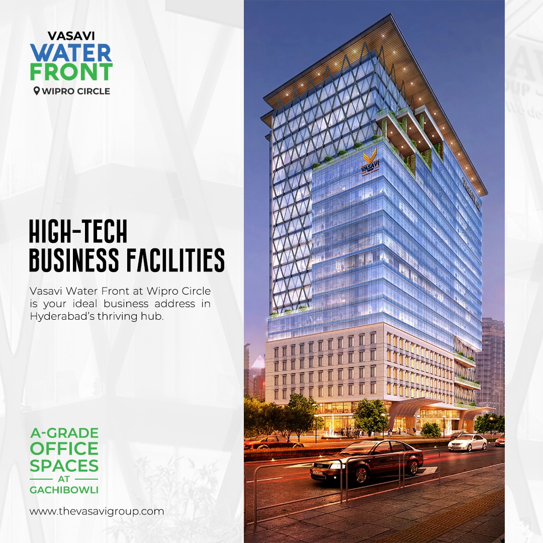 Vasavi Waterfront - Futuristic Corporate Spaces